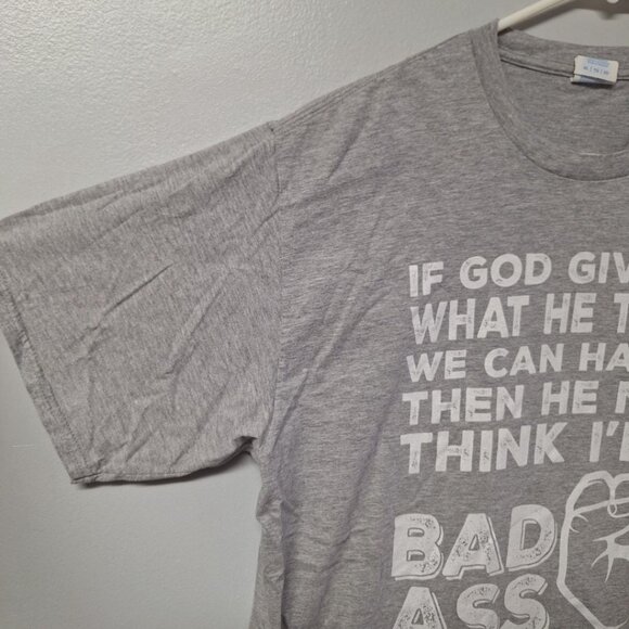 God Gives Handle Bad Ass Tee Shirt Gray Mens XL Port Religious Strong Christian - Picture 6 of 8